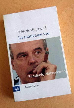 法国文化部长弗莱德瑞克-密特朗的自传《糟糕生活》。